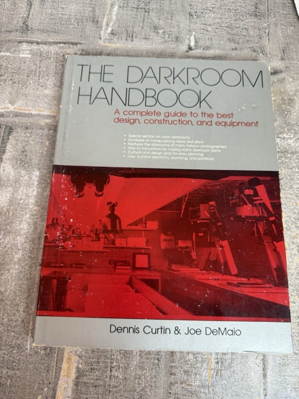 Darkroom Handbook : A Complete Guide to the Best Design, Construction and...